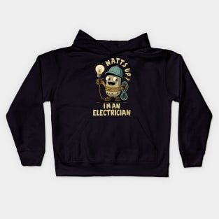 Watts Up? I'm An Electrician Joke Humour Work Kids Hoodie